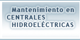 Mantenimiento en Centrales Hidroeléctricas